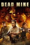 Dead Mine Movie Streaming Online