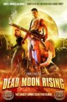 Dead Moon Rising Movie Streaming Online