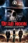 Dead Noon Movie Streaming Online