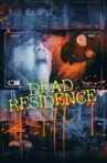 Dead Residence Movie Streaming Online
