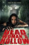 Dead Woman's Hollow Movie Streaming Online