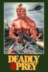 Deadly Prey Movie Streaming Online