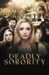 Deadly Sorority Movie Streaming Online