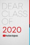 Dear Class of 2020 Movie Streaming Online