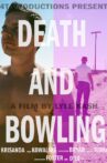 Death and Bowling Movie Streaming Online