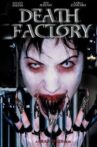 Death Factory Movie Streaming Online