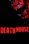 Death House Movie Streaming Online