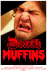 Death Muffins Movie Streaming Online