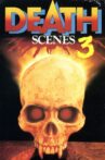 Death Scenes 3 Movie Streaming Online