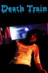 Death Train Movie Streaming Online