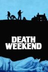 Death Weekend Movie Streaming Online