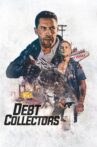 Debt Collectors Movie Streaming Online