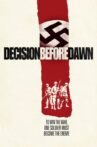 Decision Before Dawn Movie Streaming Online