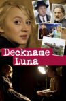 Deckname Luna Movie Streaming Online