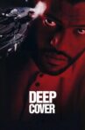 Deep Cover Movie Streaming Online