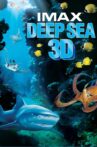 Deep Sea 3D Movie Streaming Online
