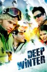 Deep Winter Movie Streaming Online