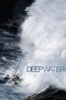 Deepwater Movie Streaming Online