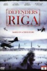 Defenders of Riga Movie Streaming Online