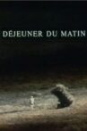 Déjeuner du matin Movie Streaming Online