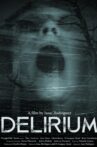 Delirium Movie Streaming Online