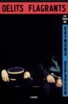 Délits flagrants Movie Streaming Online