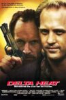 Delta Heat Movie Streaming Online