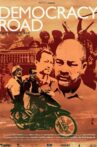 Democracy Road Movie Streaming Online