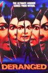 Deranged Movie Streaming Online