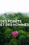 Des Forêts et des Hommes Movie Streaming Online