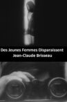 Des jeunes femmes disparaissent Movie Streaming Online