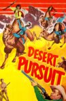 Desert Pursuit Movie Streaming Online