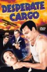 Desperate Cargo Movie Streaming Online