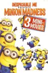 Despicable Me Presents: Minion Madness Movie Streaming Online