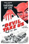 Devil Take Us Movie Streaming Online