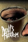 Devil's Freedom Movie Streaming Online