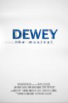 Dewey - The Musical Movie Streaming Online