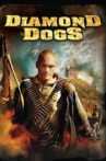 Diamond Dogs Movie Streaming Online