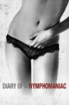 Diary of a Nymphomaniac Movie Streaming Online