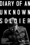 Diary of an Unknown Soldier Movie Streaming Online