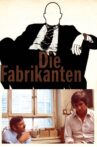 Die Fabrikanten Movie Streaming Online
