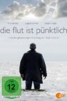 Die Flut ist pünktlich Movie Streaming Online