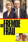 Die fremde Frau Movie Streaming Online