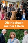 Die Hochzeit meiner Eltern Movie Streaming Online