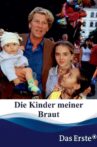 Die Kinder meiner Braut Movie Streaming Online