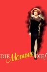 Die, Mommie, Die! Movie Streaming Online