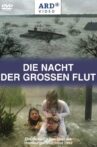 Die Nacht der großen Flut Movie Streaming Online