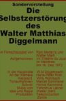 Die Selbstzerstörung des Walter Matthias Diggelmann Movie Streaming Online