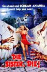 Die Sister, Die! Movie Streaming Online