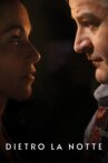 Dietro la notte Movie Streaming Online